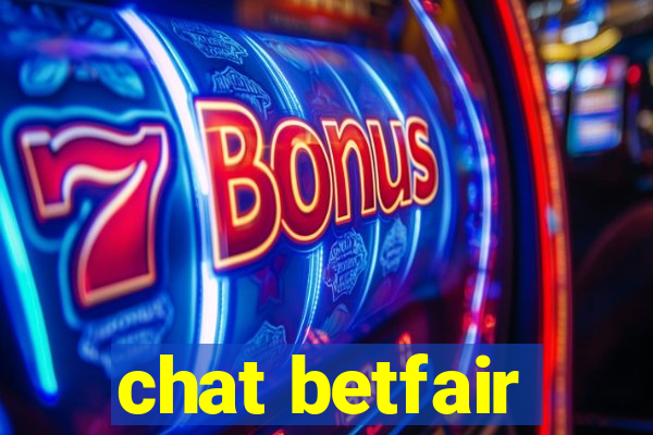 chat betfair