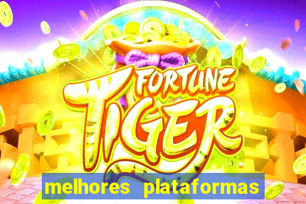 melhores plataformas de slots para ganhar dinheiro