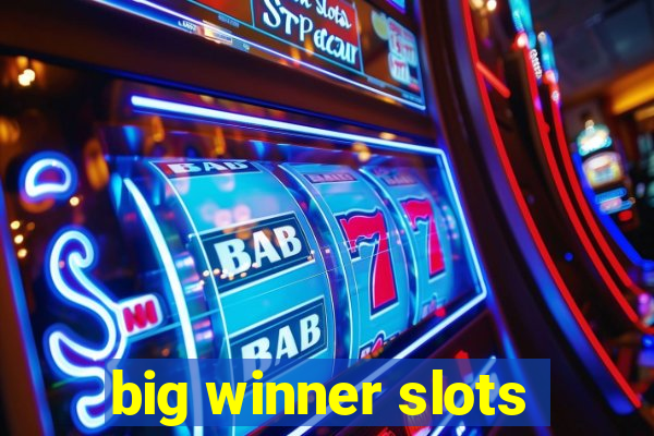 big winner slots