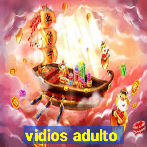 vidios adulto