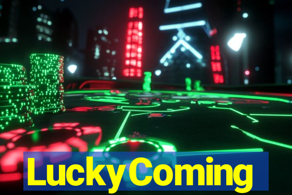 LuckyComing