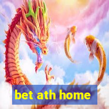 bet ath home