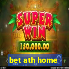 bet ath home