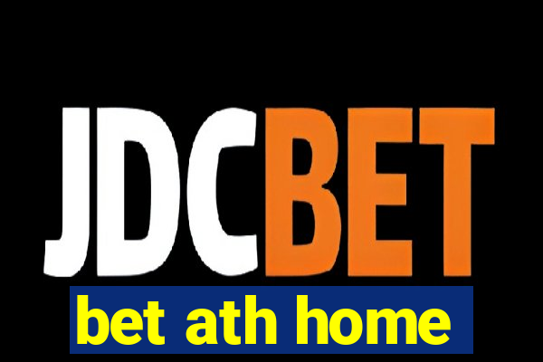 bet ath home