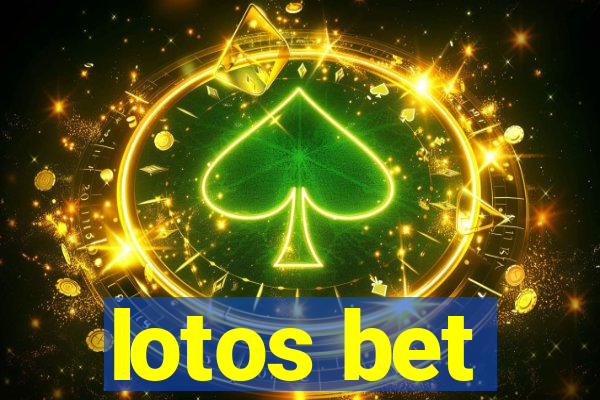 lotos bet