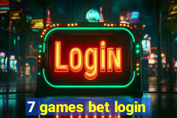 7 games bet login