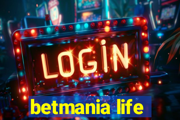 betmania life