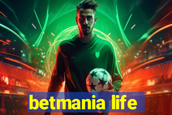 betmania life