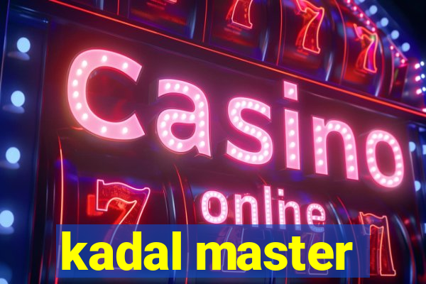 kadal master