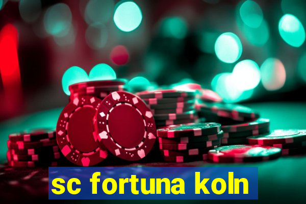 sc fortuna koln