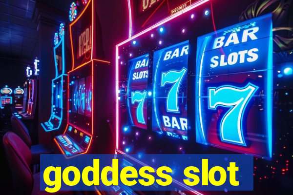 goddess slot