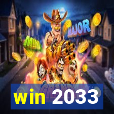 win 2033