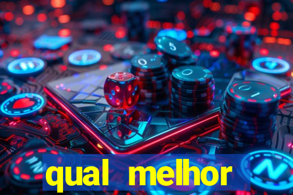 qual melhor plataforma de jogo para ganhar dinheiro