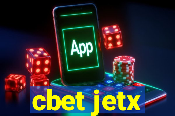 cbet jetx