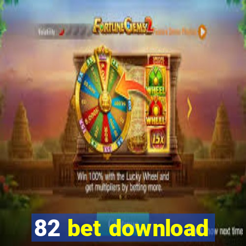 82 bet download