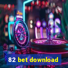 82 bet download