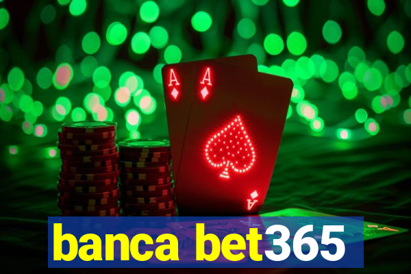 banca bet365