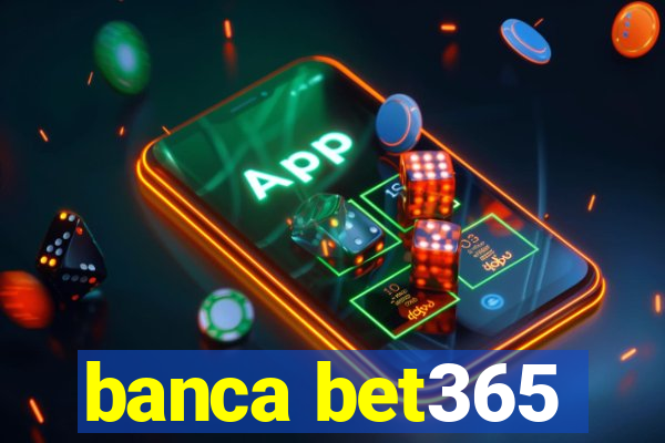 banca bet365