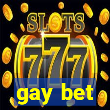 gay bet