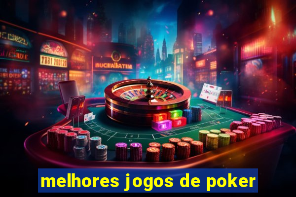 melhores jogos de poker