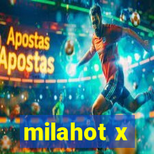 milahot x