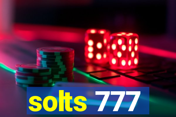 solts 777