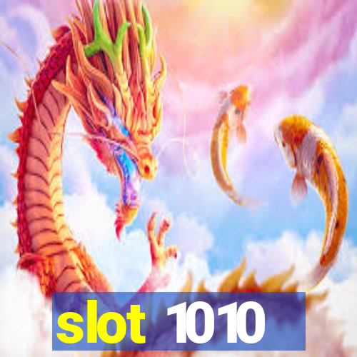 slot 1010