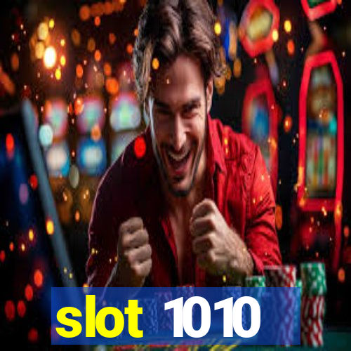 slot 1010