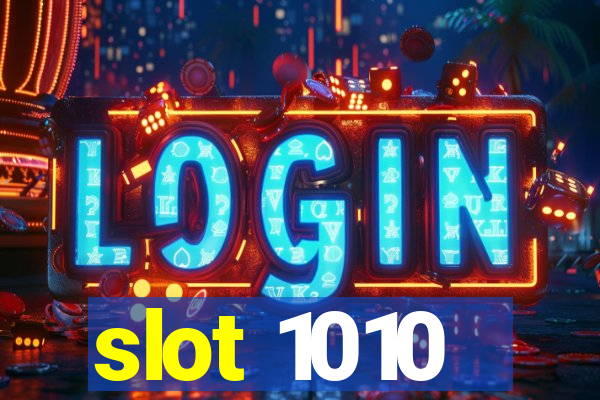 slot 1010