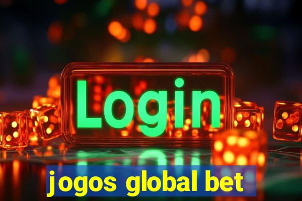 jogos global bet