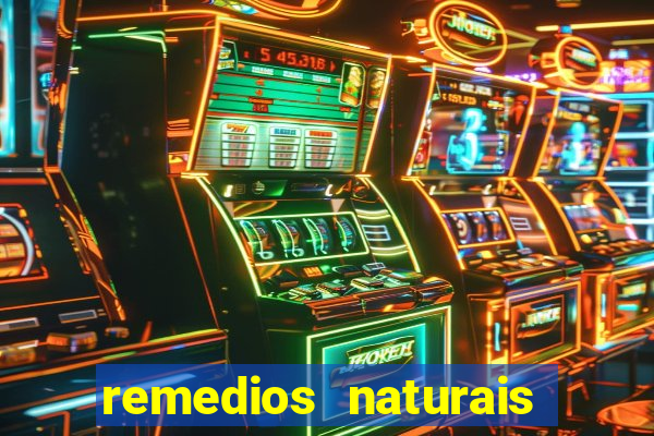 remedios naturais para diabete