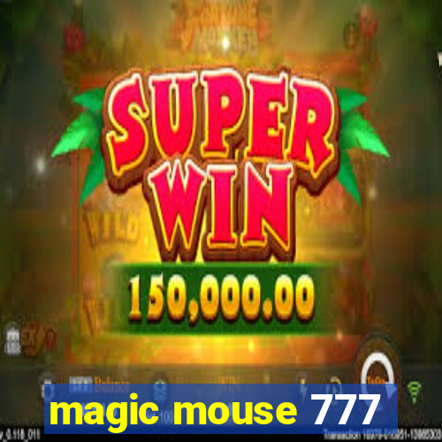 magic mouse 777