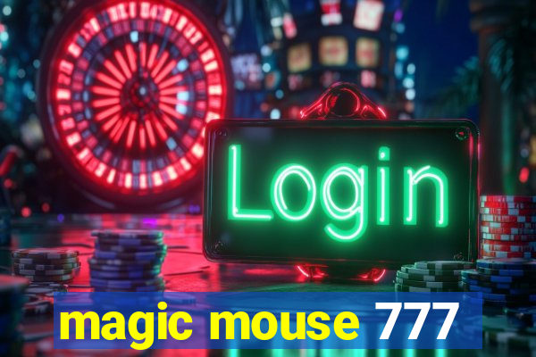 magic mouse 777