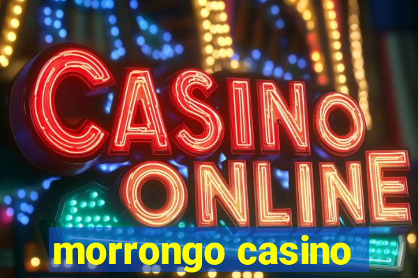 morrongo casino