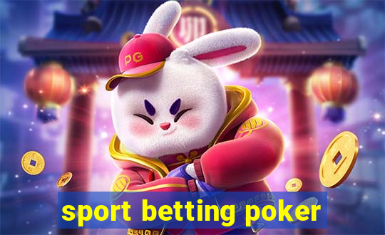 sport betting poker