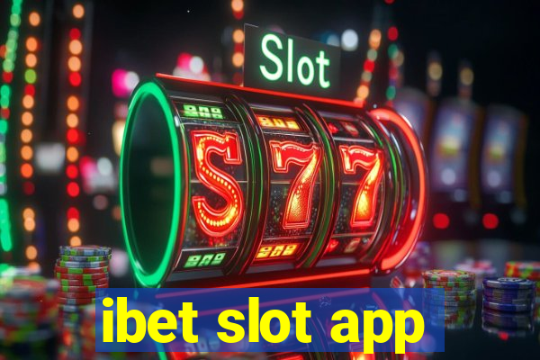 ibet slot app