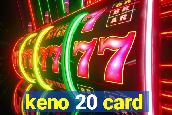 keno 20 card