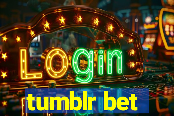 tumblr bet