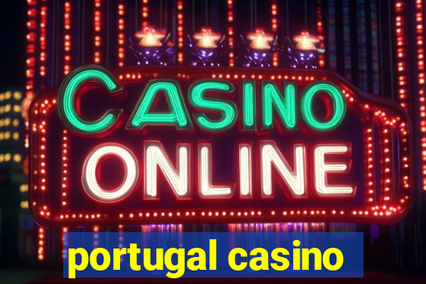 portugal casino