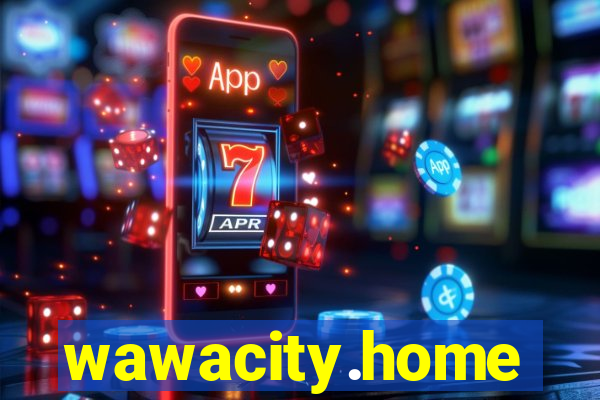 wawacity.home