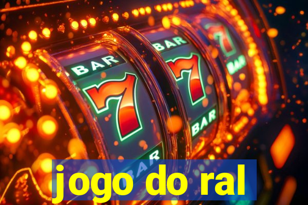 jogo do ral