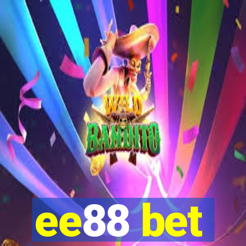 ee88 bet