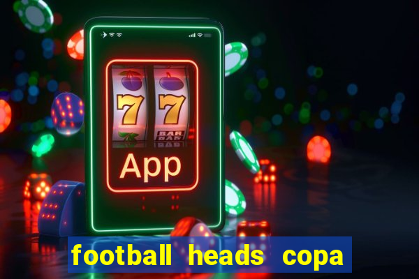 football heads copa libertadores 2015