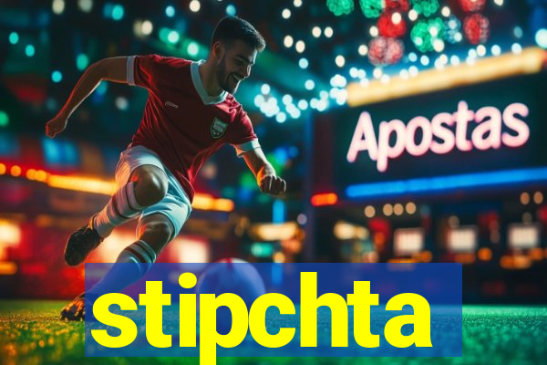 stipchta