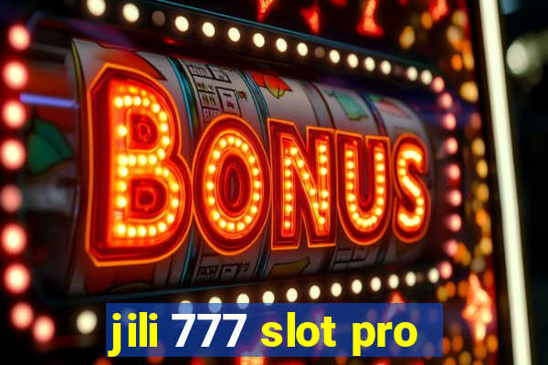 jili 777 slot pro