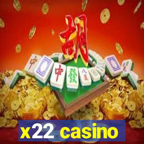 x22 casino