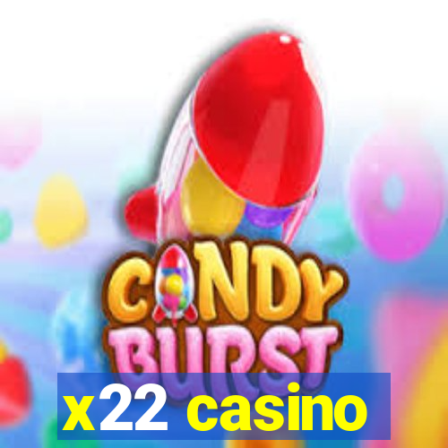 x22 casino