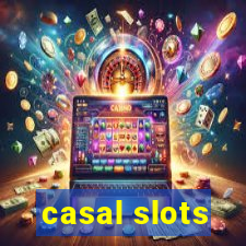 casal slots