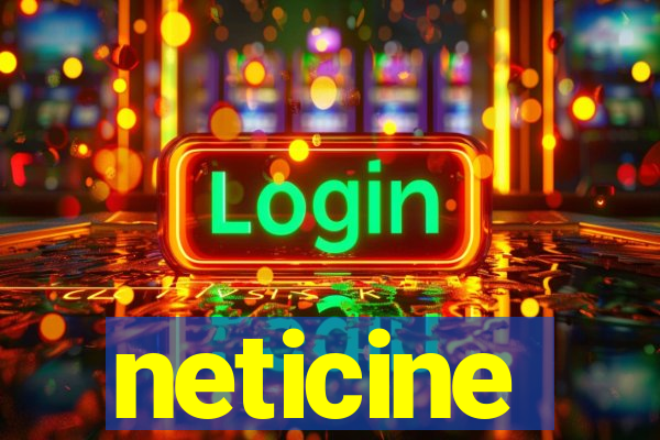 neticine