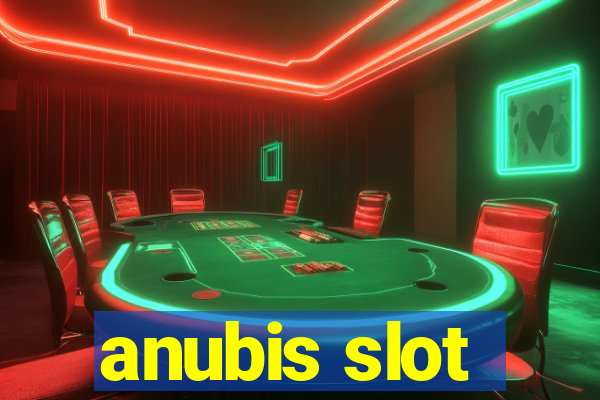 anubis slot